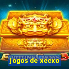 jogos de xecxo